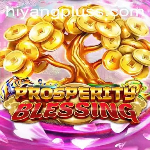 Exploring the Enchanting World of ProsperityBlessing: An In-Depth Look
