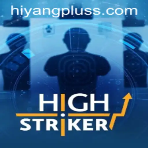 Unveiling HighStriker: The Game of Precision and Agility with Hiyang Plus