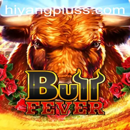 BullFever: The Thrilling Game Adventure with Hiyang Plus