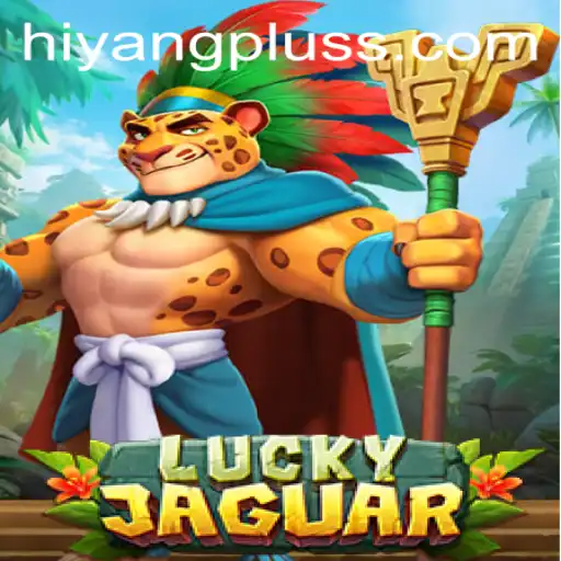 Explore the Exciting World of LuckyJaguar and Its Innovative Hiyang Plus Feature
